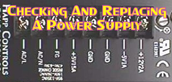 Checking And Replacing A Power Supply