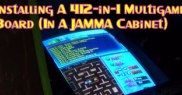 Installing A 412-in-1 Multigame Board (In A JAMMA Cabinet)