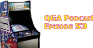QA Podcast - Episode 53