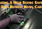 Installing A High Score Save Kit (In A Donkey Kong Cabinet)