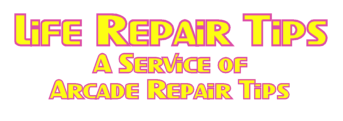 Life Repair Tips
